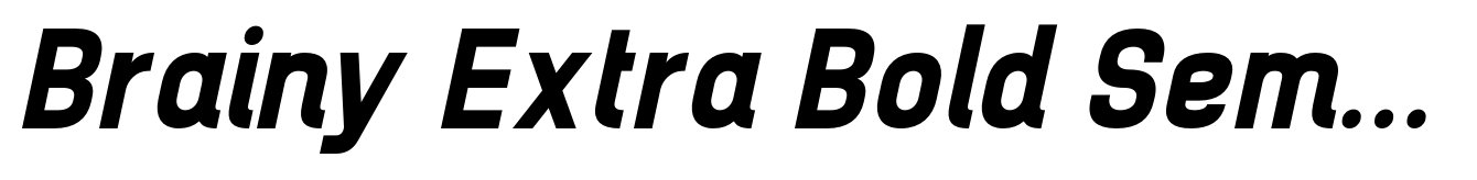 Brainy Extra Bold Semi Expanded Italic